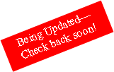 Text Box: Being UpdatedCheck back soon!